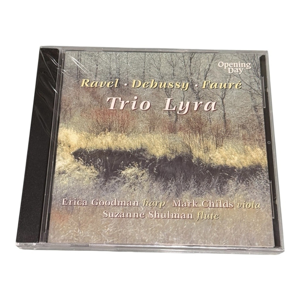 Trio Lyra CD Ravel Debussy Fauré Chamber Music Erica Goodman Mark Childs 1997